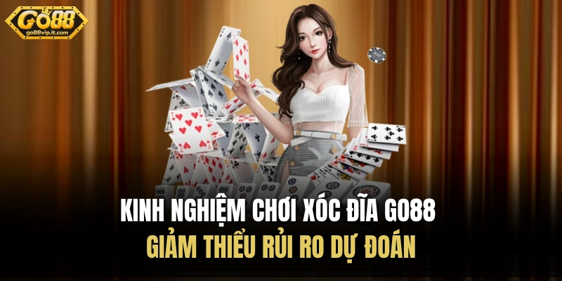 Kinh nghiệm chơi xóc đĩa